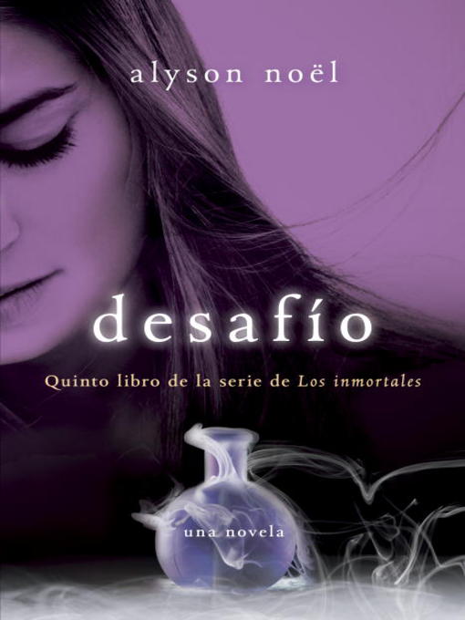 Title details for Desafío by Alyson Noël - Wait list